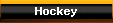 Hockey